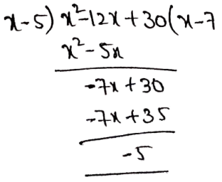 Class 8 Maths Algebra Chapter 2 Multiplication And Division Of Polynomials Quotient is x-7 and remainder is -5